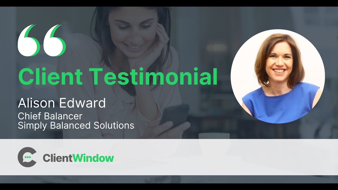 ClientWindow and Simply Balanced Solutions Testimonial