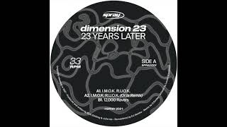 Dimension 23 - 12,000 Ravers