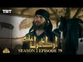 Ertugrul Ghazi Urdu | Episode 79 | Season 2