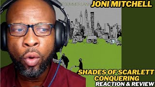 🔥 JONI MITCHELL – SHADES OF SCARLETT CONQUERING | FIRST TIME REACTION &amp; DEEP DIVE 🎶