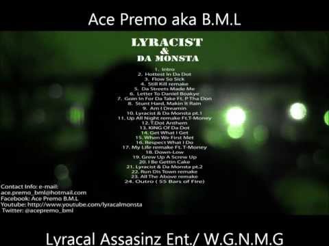 Ace Premo aka B.M.L - T.Dot Anthem