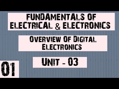Overview Of Digital Electronics | FEEE | Part -01 | Unit-03