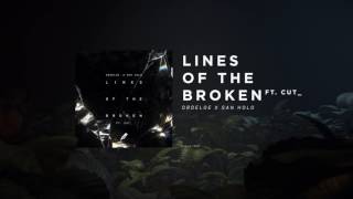 DROELOE x San Holo - Lines of the Broken (feat. CUT_)