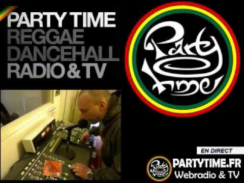 Party Time Radio Show Strictly Fresh Reggae Dancehall Selections - 8 AVRIL 2012
