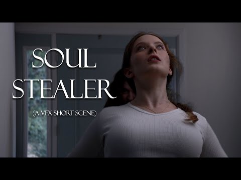 Soul Stealer (VFX Short Scene)