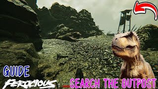 Ferocious Search the Outpost | Gameplay