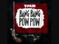 T-Pain Bang Bang Pow Pow (Clean) (Ft. Lil Wayne)