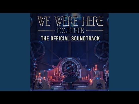We Were Here Together - Main Theme - Misc Computer Games