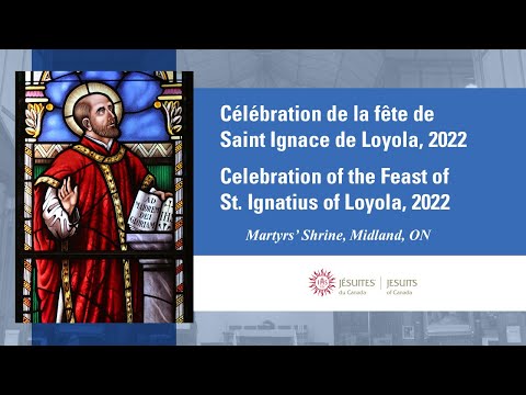 Ignatius Day Mass / Fête de saint Ignace de Loyola
