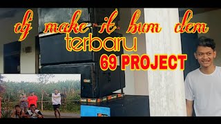 Download lagu Dj Make it bum dem versi 69 project mp3 Download lagu Dj Make it bum dem versi 69 project mp3