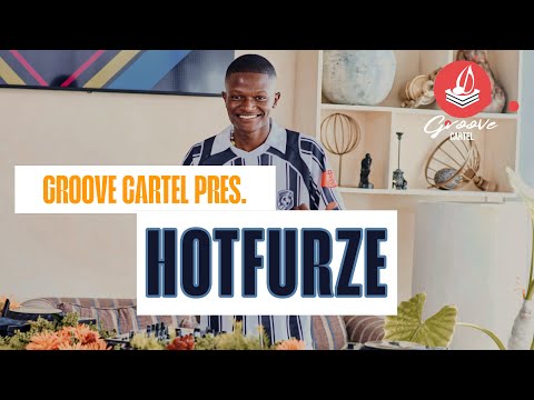 Amapiano | Groove Cartel Presents Hotfurze