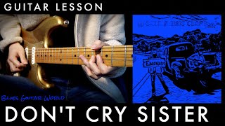 How to play - J.J. Cale &amp; Eric Clapton “Don&#39;t Cry Sister” Guitar Solo | Guitar Lesson