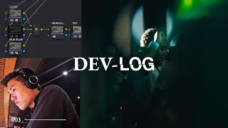 Dev-Log | Shoot at Night, Edit in the Day!