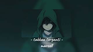 Download lagu marcell - takkan terganti | version tiktok mp3