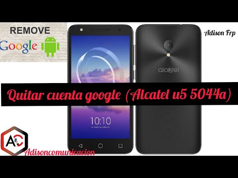 Remove Google account from Alcatel u5 5044a