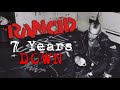 Rancid - 7 Years Down (Lyrics Video)