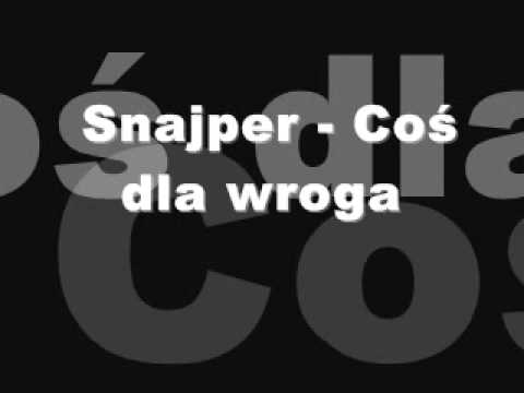 Snajper- Coś dla wroga