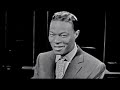 Nat King Cole Stay Has Sweet Has You Are