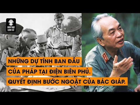 TỔNG HỢP CHIẾN DỊCH ĐIỆN BIÊN PHỦ (PHẦN 1) | ĐÀM ĐẠO LỊCH SỬ