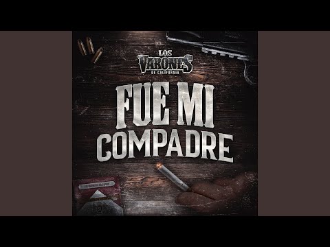 Fue Mi Compadre
