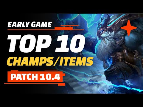 Top 10 TFT Champions & Items (Early Game): Teamfight Tactics Guide Patch 10.4
