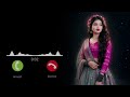 Best Ringtone 2026 Hindi Ringtone New Song Ringtone Mobile Phone Ringtone Love Ringtone