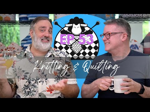 Fiber Hustle - Knitting & Sewing Podcast - Ep 53