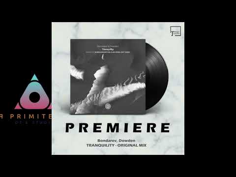 bondarev dowden &  tranquility