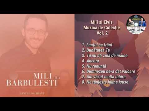 @Mili ❌ @Elvis din Bărbulesti ❌ MUZICĂ CREȘTINĂ DE COLECȚIE  VOL 2 ❌