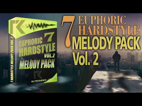 7 EUPHORIC HARDSTYLE MELODY PACK Vol 2 | FLP Free Download