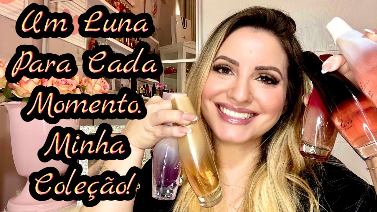 Watch Now MINHA COLEÇÃO DOS PERFUMES LUNA DA NATURA/ COMECE A SUA COLEÇÃO AGORA TAMBÉM 😍 MINHA COLEÇÃO DOS PERFUMES LUNA DA NATURA/ COMECE A SUA COLEÇÃO AGORA TAMBÉM 😍