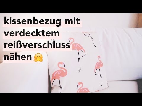 DIY | Kissenbezug nähen für Anfänger | mit Reißverschluss