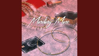 Minding Mine Music Video