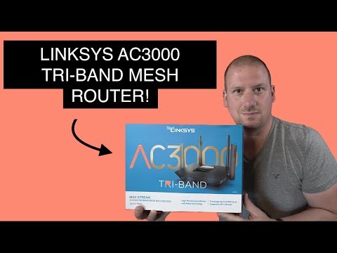 Linksys Max-Stream AC3000 Tri-Band Mesh Wi-Fi Router (UNBOX/SETUP/REVIEW)