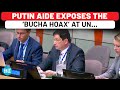 Russia S Bucha Massacre Counter At UN Monstrous Provocation By Ukraine British Backers To