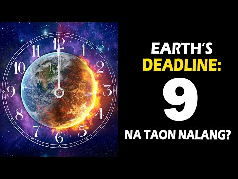 9 NA TAON NA LAMANG ANG EARTH? (Alarming to!) | Bagong Kaalaman