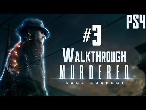 Murdered Soul Suspect Walkthrough - Part 3 - The Church [PS4 1080p] | CenterStrain01