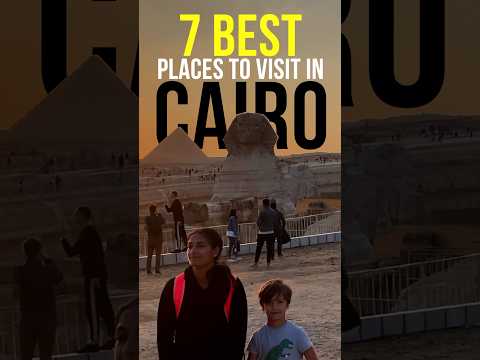 7 BEST places to visit in CAIRO EGYPT  #Cairo #ThingsToDoInCairo #Cairo_Egypt #CairoTravel #Egypt