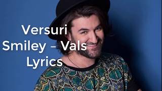 Versuri Smiley – Vals lyrics | smiley vals audio | smiley lyrics
