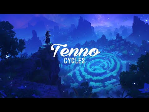Tenno - Cycles