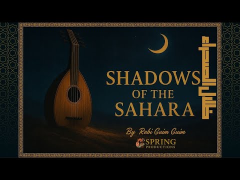 Shadows of the Sahara | ظلال الصحراء – Desert Trance by Rabi Guim Guim