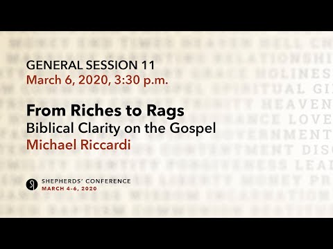 General Session 11: From Riches to Rags - Mike Riccardi