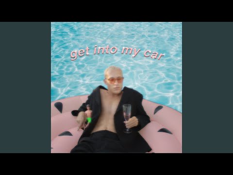 Get Into My Car