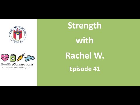 , title : 'Strength Episode 41 - Rachel W. - HealthyConnections'