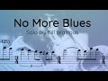 Bill Watrous - Trombone Solo Transcription (No More Blues)