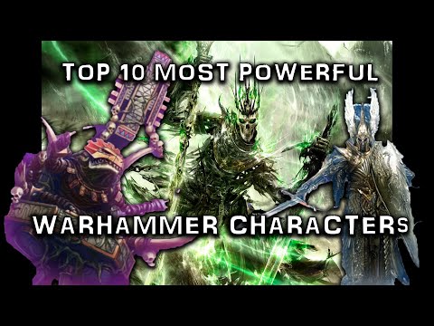 Top 10 Most Powerful Warhammer Fantasy characters