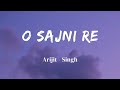 O SAJNI RE LYRICS ARIJI SINGH LAAPATAA LADIES LYRICS VIDEO SF LYRICS HUB