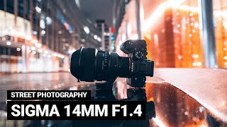 SIGMA 14MM F1.4 POV Night Street Photography