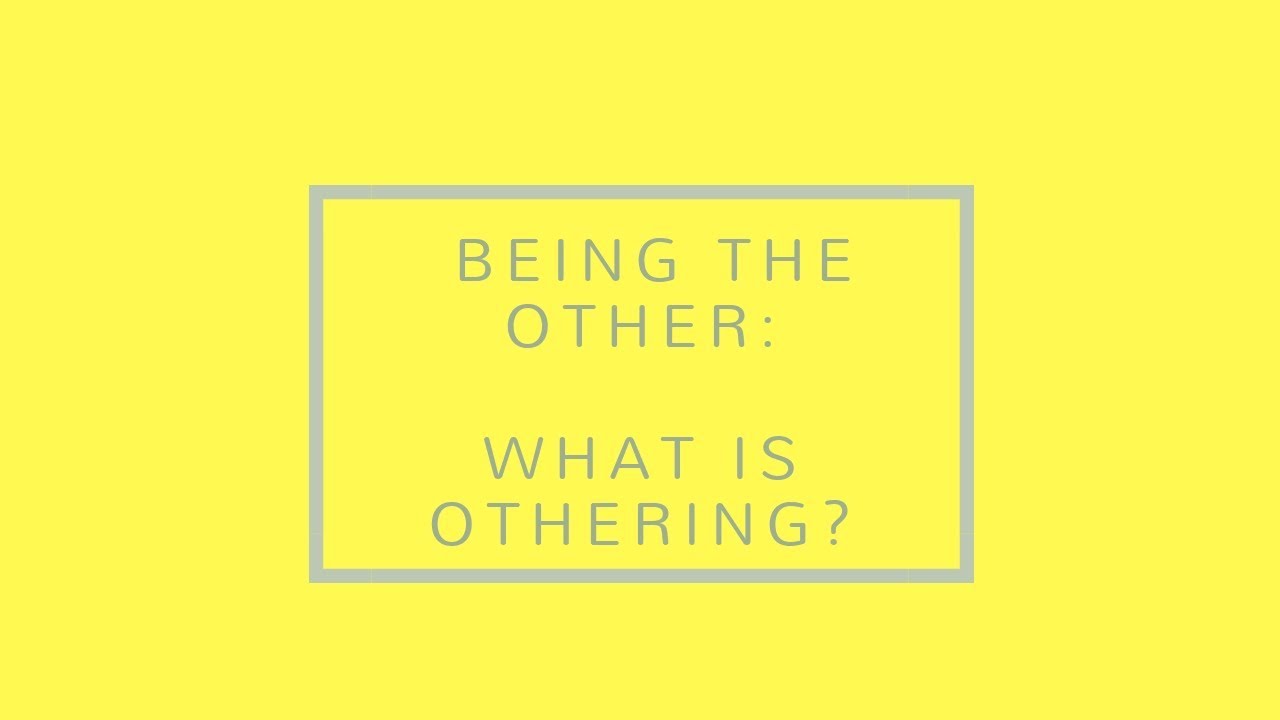 What is Othering