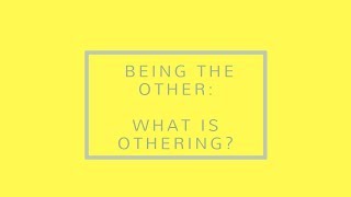 What is Othering